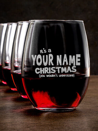 Family Christmas Thing : Stemless Wine Glasses - Engraved