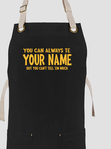 Can't Tell 'Em Much : Printed Canvas Work Aprons