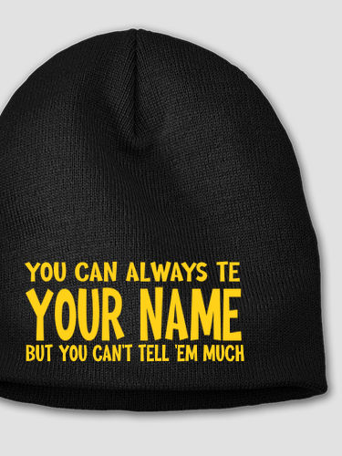 Can't Tell 'Em Much : Embroidered Beanies