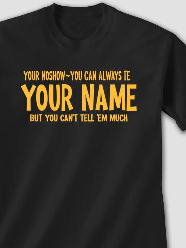Can't Tell 'Em Much : Printed T-Shirts