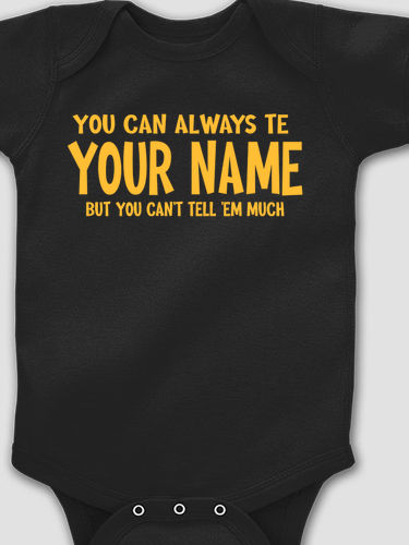 Can't Tell 'Em Much : Printed Baby Bodysuits