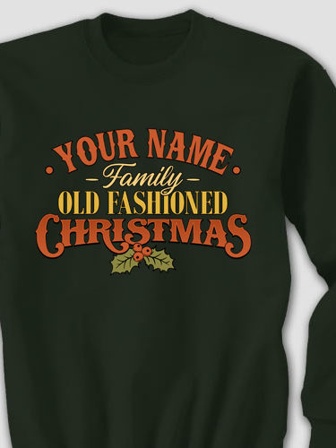 Old Fashioned Christmas : Printed Sweatshirts