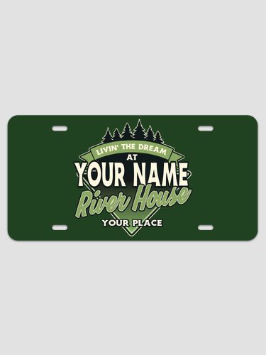 Livin' The Dream River House : License Plates