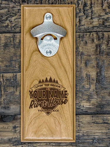 Livin' The Dream River House : Bottle Openers - Engraved