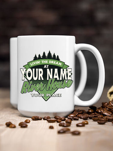 Livin' The Dream River House : Ceramic Coffee Mugs