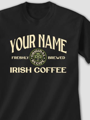 Irish Coffee : Printed T-Shirts