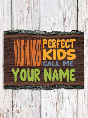 Perfect Kids : Faux Sliced Log Plaque