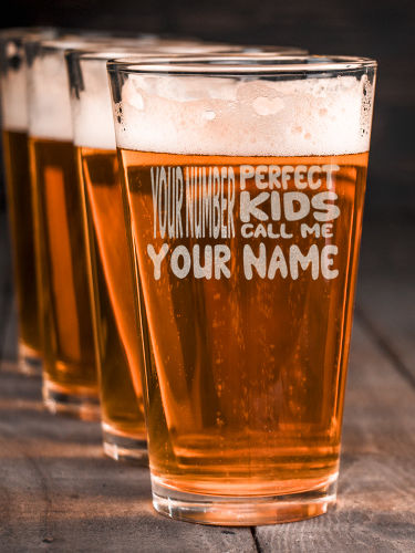 Perfect Kids : Pint Glasses - Engraved
