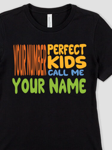 Perfect Kids : Premium Ladies T-Shirts