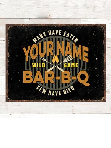 Wild Game Few Have Died BBQ : Tin Signs