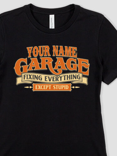 Fixing Everything Garage : Premium Ladies T-Shirts