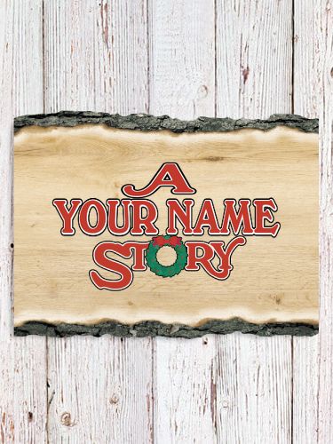 Christmas Story : Faux Sliced Log Plaque