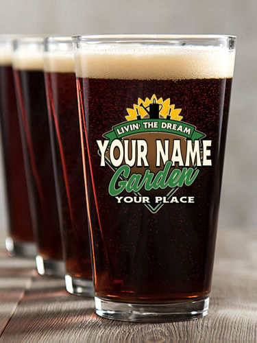 Livin' The Dream Garden : Pint Glasses - Color Printed