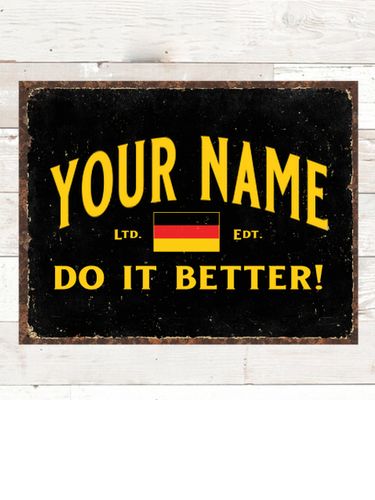 Germans Do It Better : Tin Signs
