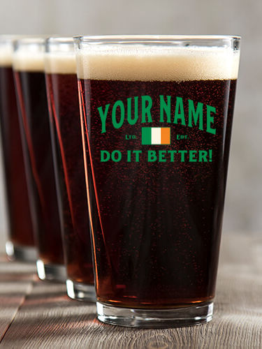 Irish Do It Better : Pint Glasses - Color Printed