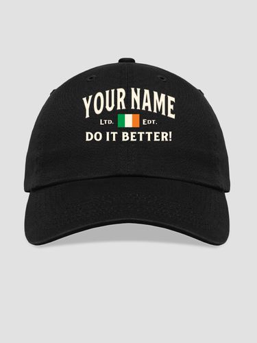 Irish Do It Better : Embroidered Baseball Hats