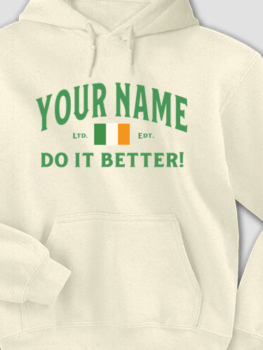 Irish Do It Better : Printed Hoodies