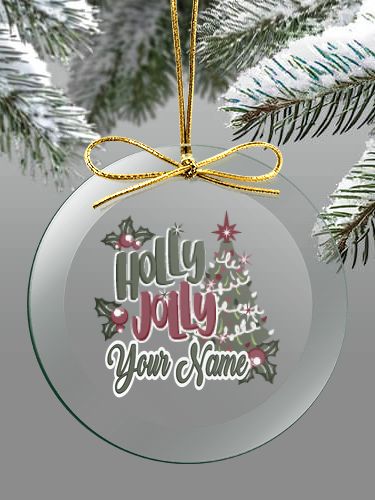 Holly Jolly : 4 Inch Round Glass Ornament