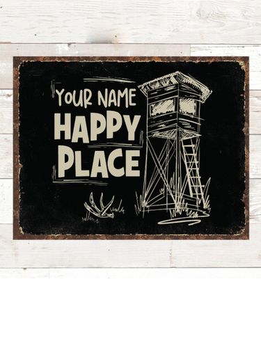 Hunting Happy Place : Tin Signs