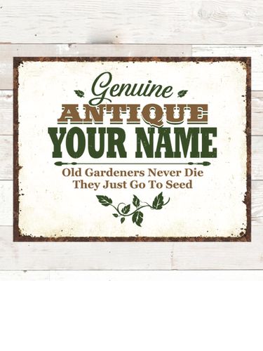 Genuine Antique Gardener : Tin Signs