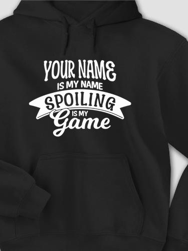 Spoiling Is My Game : Printed Hoodies