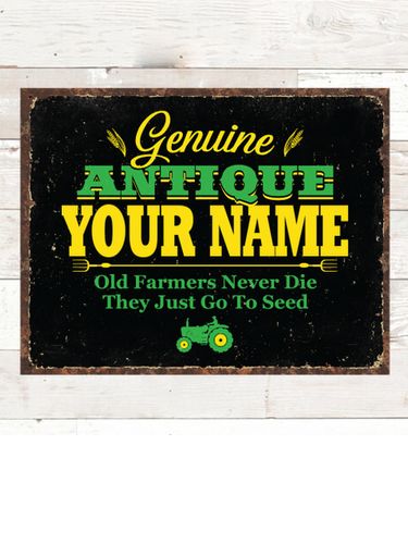 Genuine Antique Farmer : Tin Signs