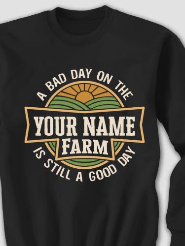 Good Day on the Farm : Printed Sweatshirts