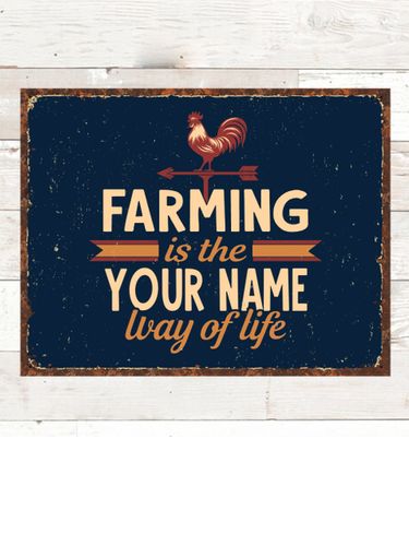 Farming Way Of Life : Tin Signs